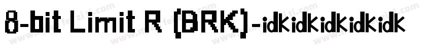 8-bit Limit R (BRK)字体转换